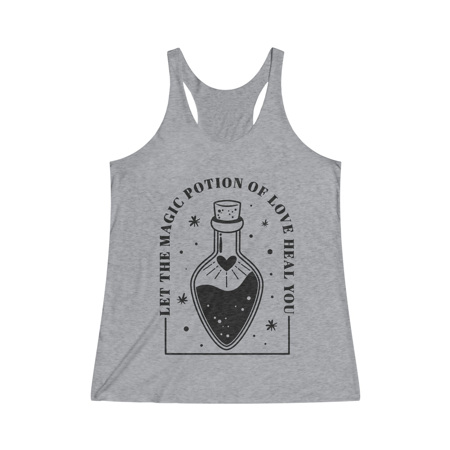 Magic Potion of love heal you_ Women's Tri-Blend Racerback Tank